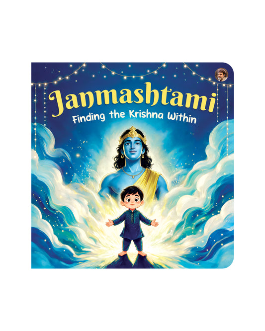 Kids Book Series: Janmashtami - Finding the Krishna Within