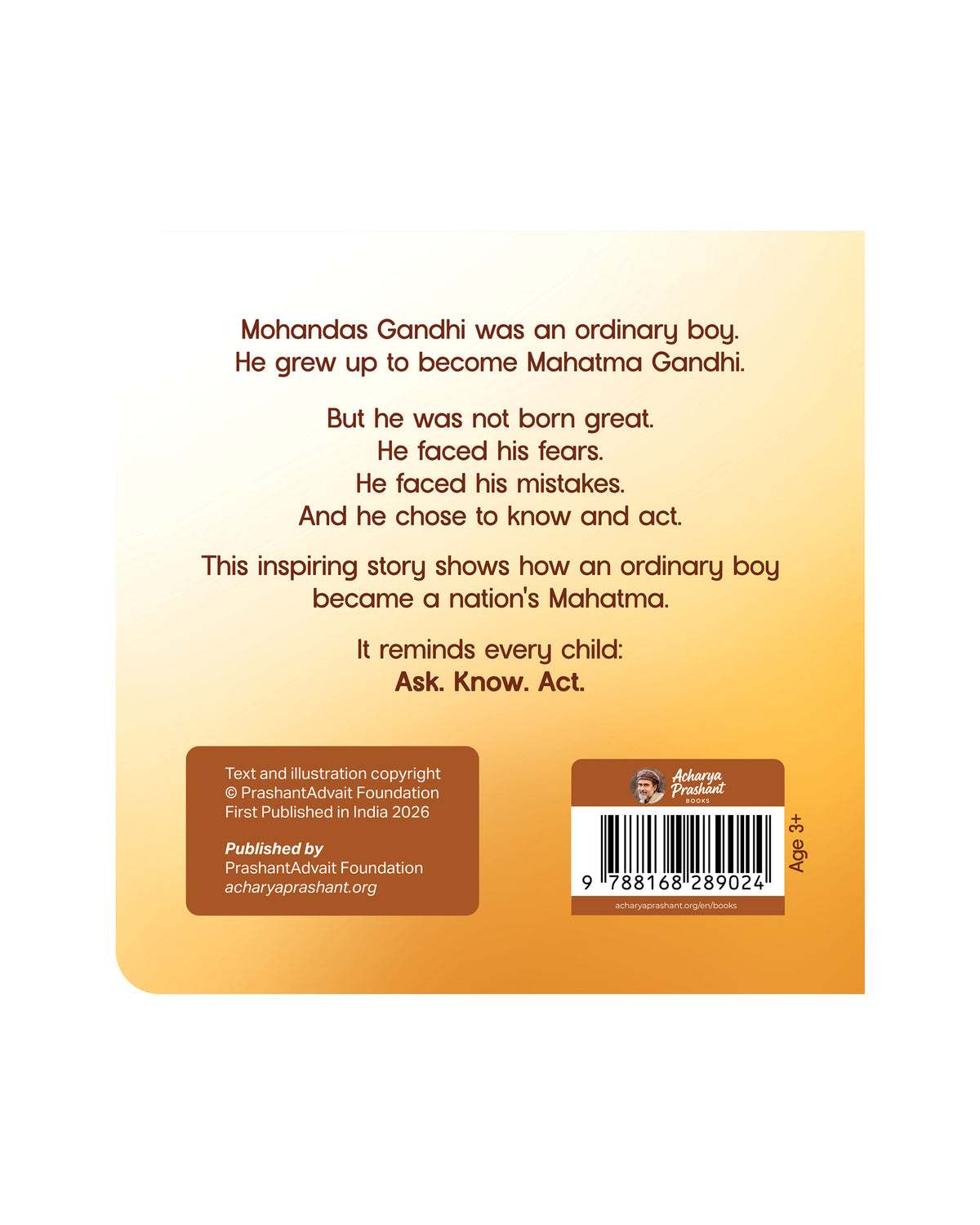 Mahatma Gandhi - The Man Who Fought the Enemy Within