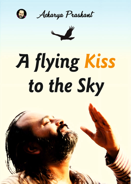 A Flying Kiss to the Sky