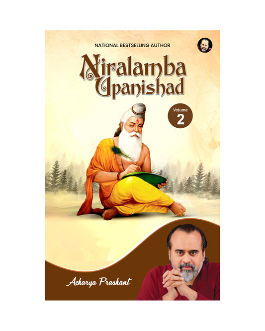 Niralamba Upanishad (Vol. 2)