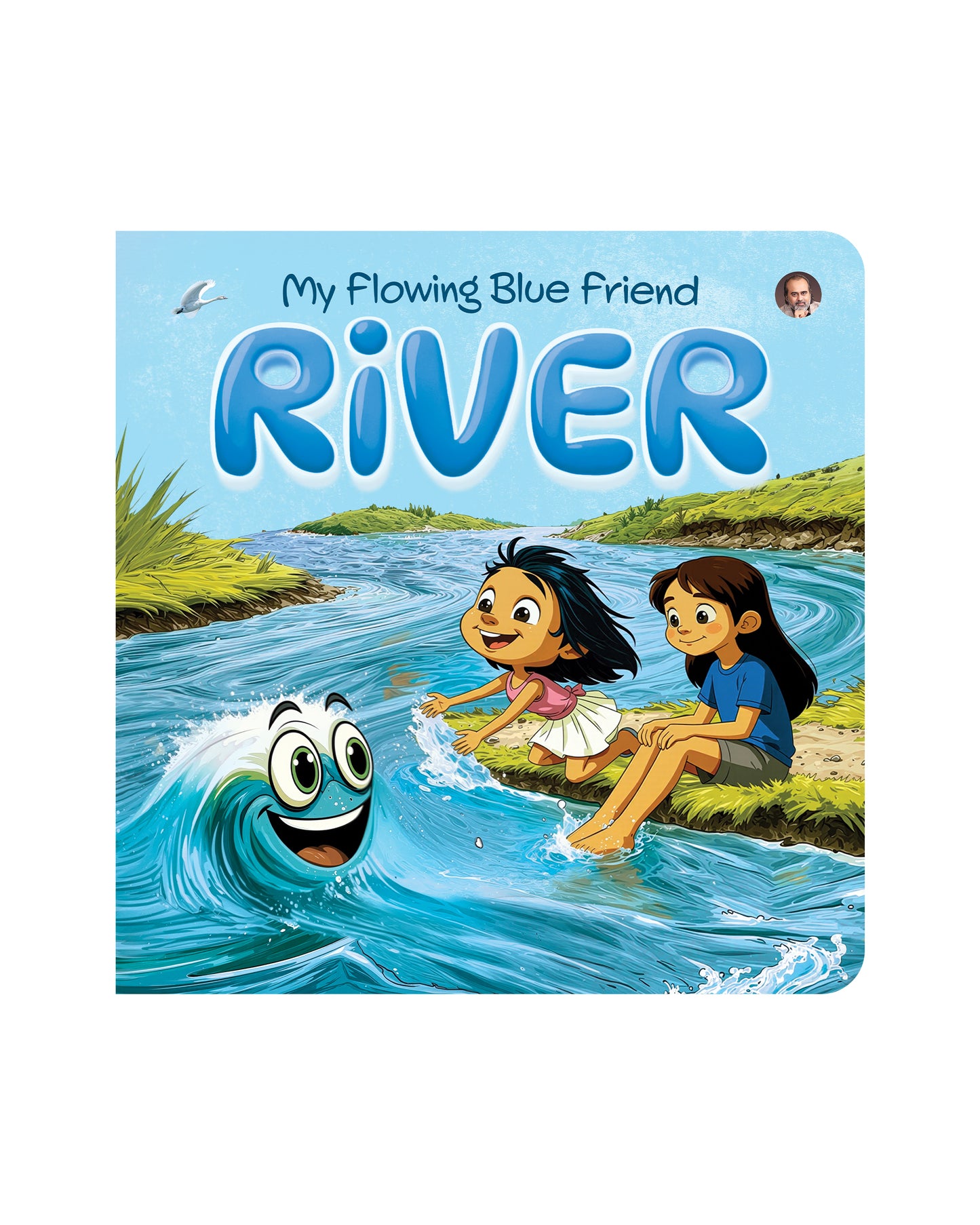 Kids Book Series: My Flowing Blue Friend - River