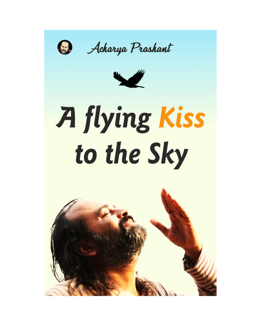 A Flying Kiss to the Sky