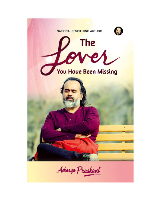 The Lover You Have Been Missing