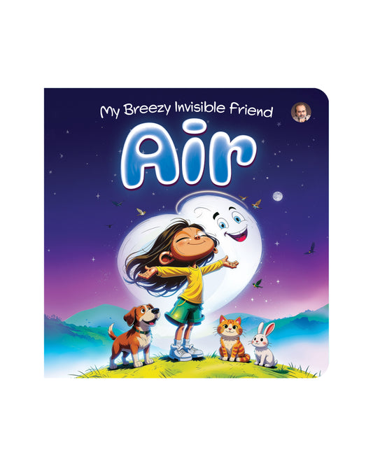 Kids Book Series: My Breezy Invisible Friend - Air