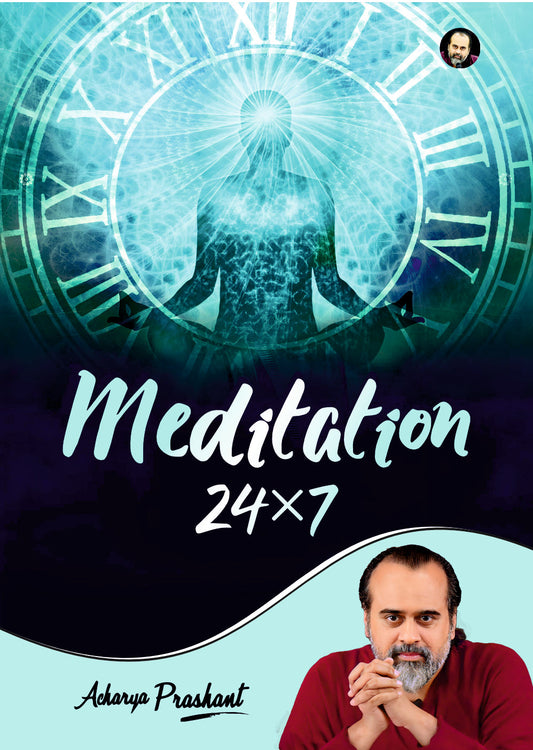Meditation 24*7