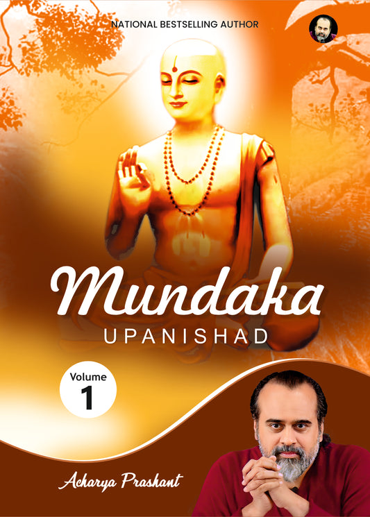 Mundaka Upanishad (Volume 1)