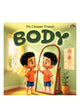 Kids Book Series: My Closest Friend - Body